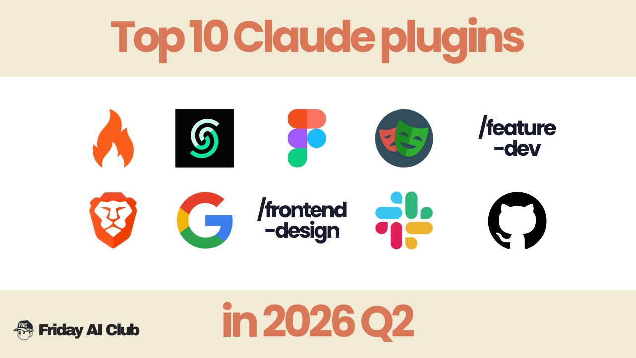 Top 10 Claude Code plugins to try in 2026 — Friday AI Club